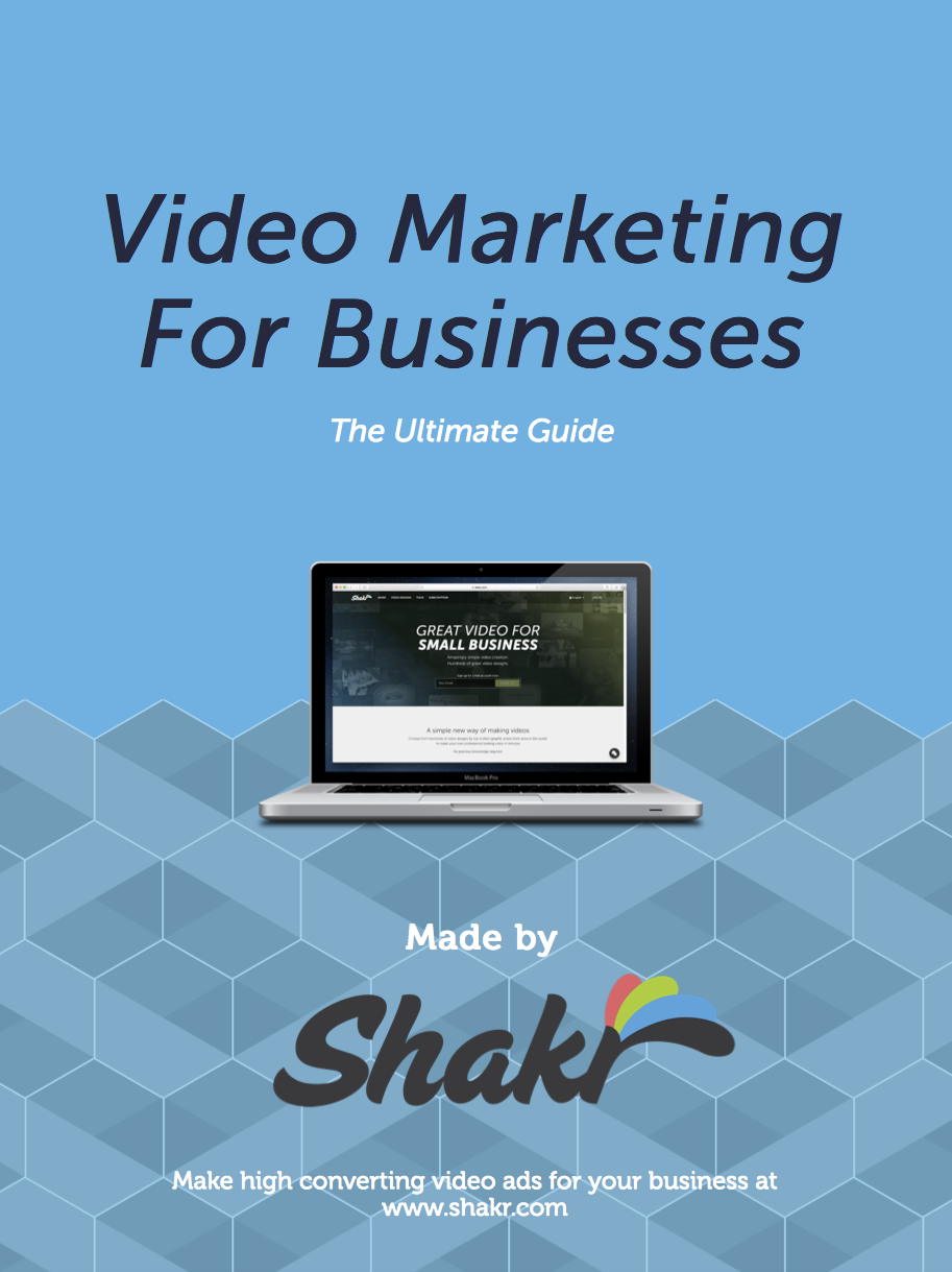 Video Marketing For Businesses - The Ultimate Guide